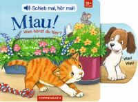 Coppenrath Schieb mal, hör mal!: Miau! Wen hörst du hier? (Soundbuch)