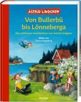 Oetinger Von Bullerbü bis Lönneberga. Die schönsten Geschichten von Astrid Lindgren