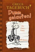 Baumhaus Verlag Gregs Tagebuch Band 7 - Dumm gelaufen