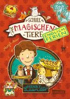 Carlsen Die Schule der magischen Tiere - Endlich Ferien 3: Henry und Leander