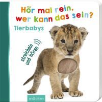 ars Edition Hör mal rein, wer kann das sein? - Tierbabys