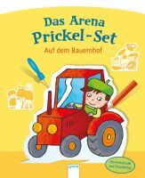 Arena Verlag Das Arena Prickel-Set  Auf dem Bauernhof