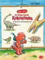 Penguin Random House Verlagsgruppe Alles klar! Der kleine Drache Kokosnuss erforscht... Die Dinosaur