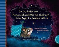 Thienemann Der kleine Siebenschläfer: Die Geschichte vom kleinen Siebenschläfer, der überhaupt keine