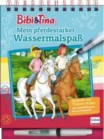 Ullmann Medien GmbH Bibi BlocksbergBibi & Tina - Wassermalspaß - Wassermalspaß