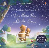 Usborne Verlag Mein leuchtendes Gute-Nacht-Buch: Der kleine Bär zählt die Sterne