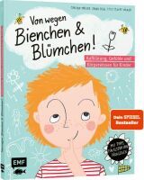 Edition Michael Fischer Von wegen Bienchen und Blümchen! Aufklärung, Gefühle und Körperwissen für Ki