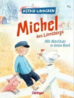 Oetinger Michel aus Lönneberga. Alle Abenteuer in einem Band