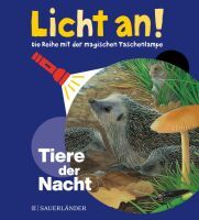 Fischer Sauerländer GmbH Licht an 05 Tiere der Nacht