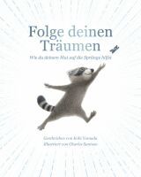 Adrian & Wimmelbuchverlag GmbH Folge deinen Träumen