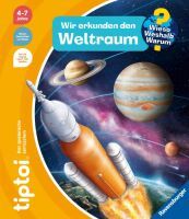 Ravensburger tiptoi® Wieso? Weshalb? Warum? Wir erkunden den Weltraum