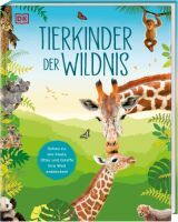 Dorling Kindersley Tierkinder der Wildnis