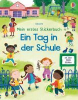 Usborne Verlag Mein erstes Stickerbuch: Ein Tag in der Schule