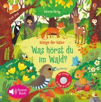 Usborne Verlag Klänge der Natur: Was hörst du im Wald?