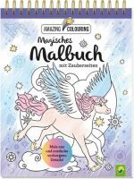 Schwager & Steinlein Magisches Malbuch mit Zauberseiten