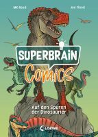 Loewe Verlag GmbH Superbrain-Comics - Auf den Spuren der Dinosaurier