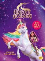 Penguin Random House Verlagsgruppe Unicorn Academy  Sophias Einladung