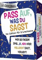 Münchner Verlagsgruppe GmbH Pass auf, was du sagst  Die Edition für Erwachsene