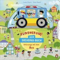 Penguin Random House Verlagsgruppe Rundherum! Mein Drehspaß-Buch  Unterwegs mit dem Bus