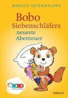 Fischer Sauerländer GmbH Bobo Siebenschläfers neueste Abenteuer