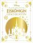 Nelson Verlag Disney: Das große goldene Buch der Eiskönigin-Geschichten