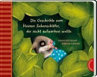 Thienemann - Esslinger Verlag GmbH Der kleine Siebenschläfer 2: .. Der nicht aufwachen wollte (Pappe