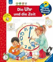 Ravensburger Wieso? Weshalb? Warum?, Band 25: Die Uhr und die Zeit