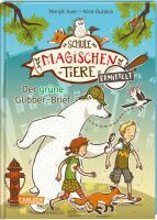 Carlsen Verlag GmbH Die Schule der magischen Tiere ermittelt 1: Der grüne Glibber-Brief (Zum Lesenle