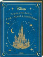 Carlsen Verlag GmbH Disney: Das große goldene Buch der Gute-Nacht-Geschichten