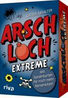 Münchner Verlagsgruppe GmbH Arschloch Extreme - Mit Sonderkarten für noch mehr Nervenkitzel