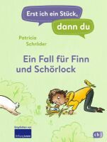 cbj Erst ich ein Stück, dann du! - Ein Fall für Finn und Schörlock