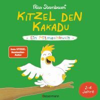 Penguin Random House Verlagsgruppe Kitzel den Kakadu - Ein Mitmachbuch für Kinder von 2 bis 4 Jahren