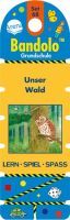 Arena Verlag Barnhusen, Friederike: Bandolo  Set 68: Unser Wald