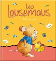 Helmut Lingen Verlag Leo Lausemaus Teddy ist weg