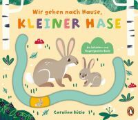 Penguin Random House Verlagsgruppe Wir gehen nach Hause, kleiner Hase