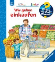 Ravensburger 60053 Wieso? Weshalb? Warum? junior, Band 50: Wir gehen einkaufen WWW-junior (ab 01/06)