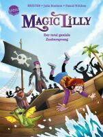 Arena Verlag Magic Lilly  Der total geniale Zaubersprung Band 2