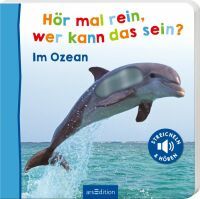 Ars Edition GmbH Hör mal rein, wer kann das sein?  Im Ozean