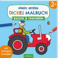 Ars Edition GmbH Mein erstes dickes Malbuch ab 2  Bagger und Traktoren