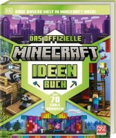 Dorling Kindersley Das offizielle Minecraft Ideen Buch