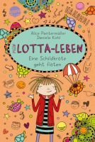  Pantermüller, Alice/Kohl, Daniela: Mein Lotta-Leben  Eine Schildkröte geht flöten