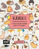 Edition Michael Fischer GmbH Kawaii: 75 süße Katzen zeichnen  Mit Schritt-Anleitungen