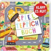 Verlagsgruppe Oetinger Service GmbH Mein Spielteppich-Buch. Baustelle