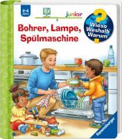 Ravensburger Wieso? Weshalb? Warum? junior, Band 76: Bohrer, Lampe, Spülmaschine